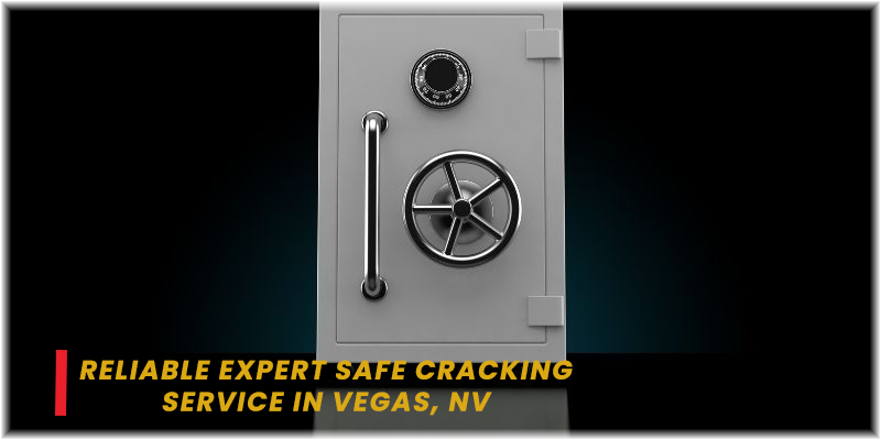 Safe Cracking Support in Las Vegas, NV